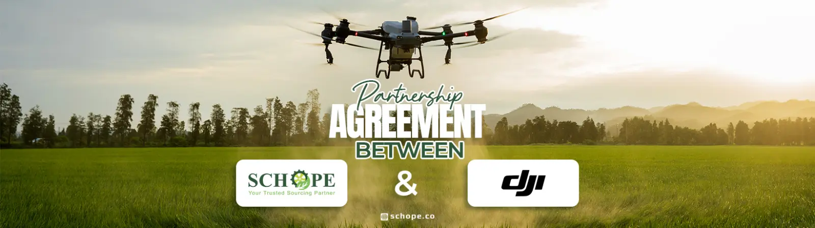 Agriculture Drones Dealer Partnership Agreement Between Schope and DJI